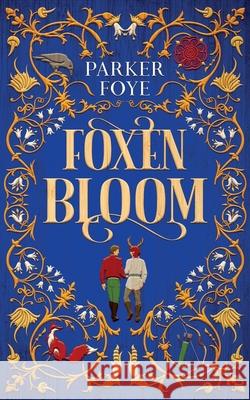 Foxen Bloom Parker Foye 9781919611518