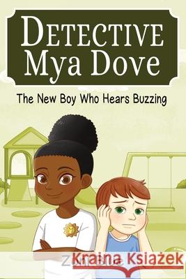 The New Boy Who Hears Buzzing Zuni Blue 9781919612829 Amaria & Sariel