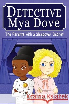 The Parents with a Sleepover Secret Zuni Blue 9781919612836 Amaria & Sariel