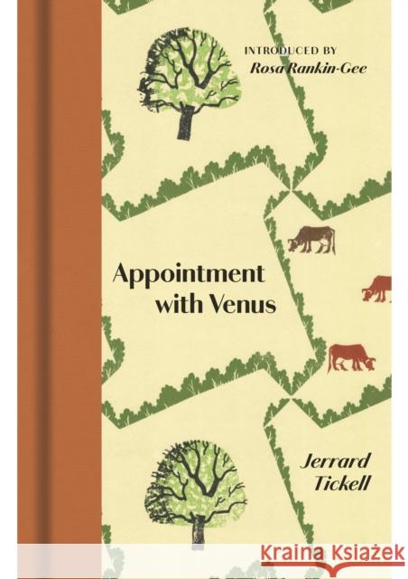 Appointment With Venus Jerrard Tickell, Edward Bawden, Rosa Rankin-Gee, Edward Bawden 9781919642123 Manderley Press Ltd