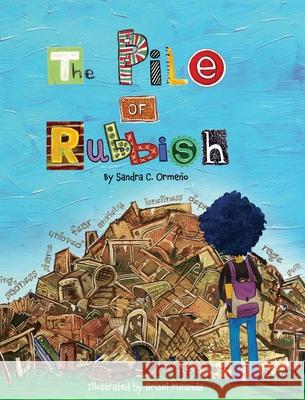 The Pile of Rubbish Ca Grisel Miranda 9781919654812 Bestyou Therapies Publications