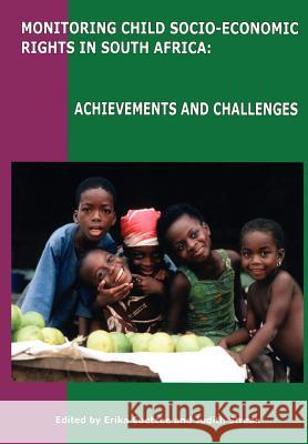 Monitoring Child Socio-Economic Rights in South Africa: Achievements and Challenges Coetzee, Erika 9781919798646 Institute for Democracy in South Africa