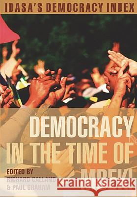 Democracy in the Time of Mbeki Richard Calland Richard Calland Paul Graham 9781919798882 Idasa