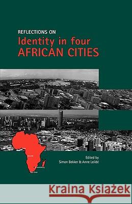 Reflections on Identity in Four African Gervais-Lambony, Philippe 9781920051402 African Minds