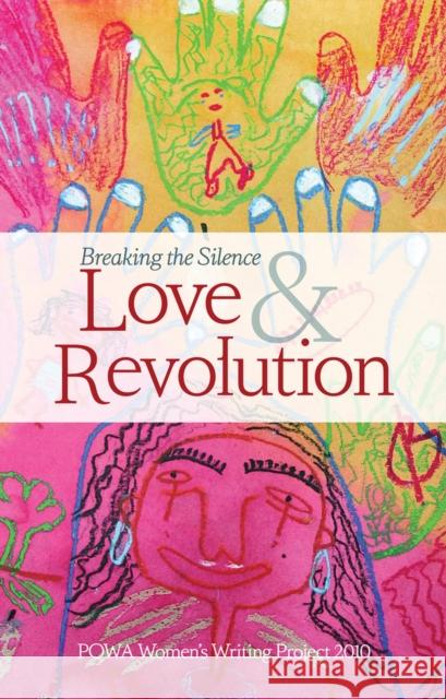 Love & Revolution Powa Women's Writing Project 9781920196349 Jacana Media