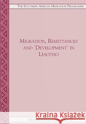 Migration, Remittances and Development Crush, Jonathan 9781920409265