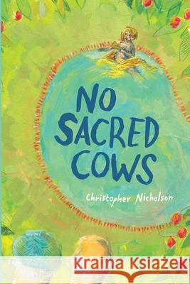 No Sacred Cows Christopher Nicholson 9781920590468