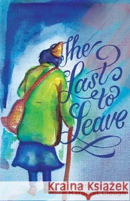 The Last to Leave Margaret Clough 9781920590550 Modjaji Books