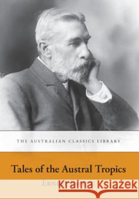 Tales of the Austral Tropics Ernest Favenc   9781920898991 Sydney University Press