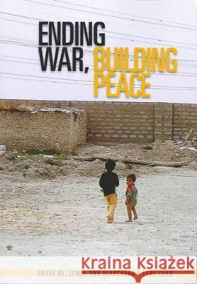 Ending War, Building Peace Lynda-ann Blanchard Leah Chan  9781920899431