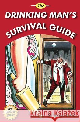 Drinking Man's Survival Guide Nic Va 9781921373251 Maximedia Pty Ltd