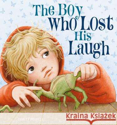 The Boy Who Lost His Laugh Dimity Powell Heidi Cooper Smith 9781921497087 Ek Books