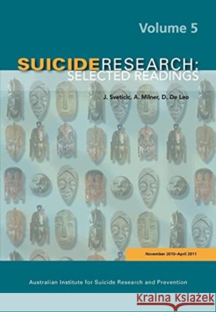 SUICIDE RESEARCH SELECTED READINGS VO  9781921513855 