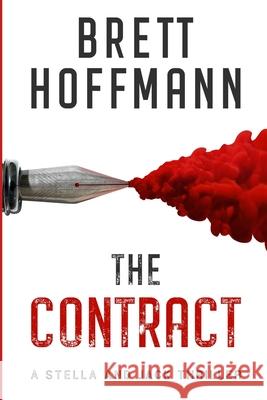 The Contract: A Stella and Jack Thriller Brett Hoffmann 9781921518119 Michael Joseph