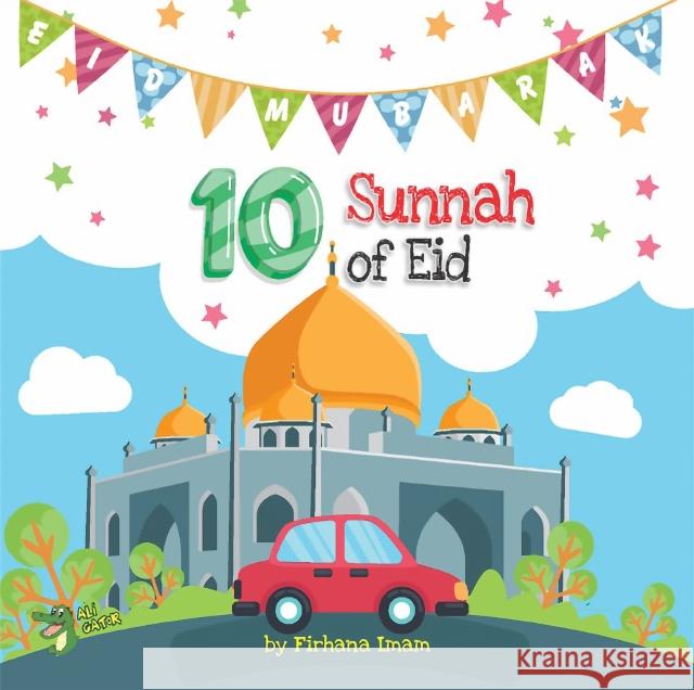 10 Sunnah of Eid  9781921772788 Ali Gator