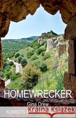 Homewrecker: Koniotis Mysteries Gina Drew 9781921879432 Cyberworld Publishing