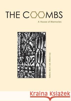 The Coombs: A House of Memories Brij V. Lal Allison Ley 9781921934179 Anu Eview