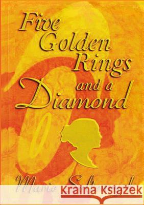 Five Golden Rings and a Diamond Marie Seltenrych   9781921943157