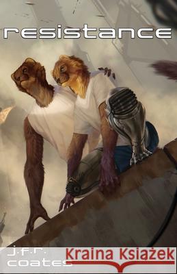 Resistance J. F. R. Coates 9781922061737 Jaffa Books