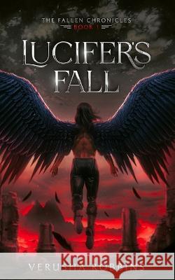 Lucifer's Fall Verusha Robbins   9781922113603 Ink 'n Ivory