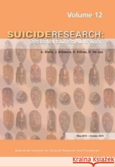 SUICIDERESEARCH SELECTED READINGS VOL  9781922117380 