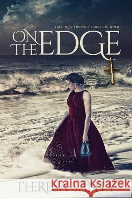 On the Edge Theresa L. Santy 9781922135360