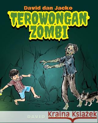 David dan Jacko: Terowongan Zombi (Indonesian Edition) Downie, David 9781922159533