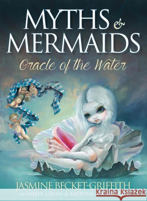 Myths & Mermaids: Oracle of the Water Amber Logan 9781922161345