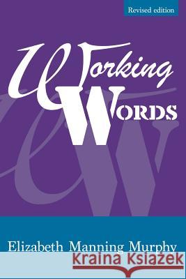 Working words Murphy, Elizabeth Manning 9781922198365