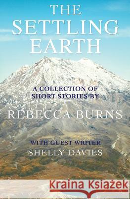 The Settling Earth Rebecca Burns   9781922200167