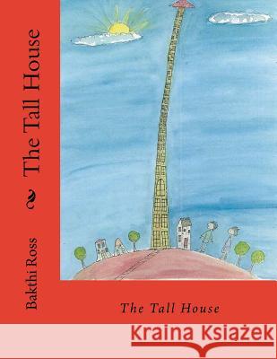 The Tall House Br Bakthi Ros 9781922220363 Waxwing