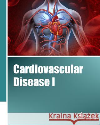 Cardiovascular Disease I Iconcept Press 9781922227546 Iconcept Press