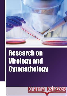 Research on Virology and Cytopathology Iconcept Press 9781922227706 Iconcept Press