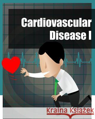 Cardiovascular Disease I (Contemporary Cover) Iconcept Press 9781922227898 Iconcept Press