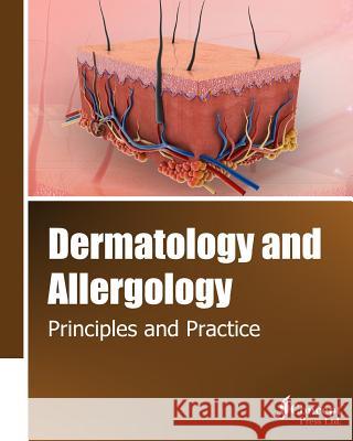 Dermatology and Allergology: Principles and Practice Iconcept Press 9781922227935 Iconcept Press