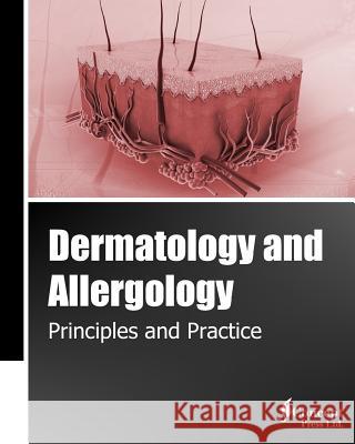 Dermatology and Allergology: Principles and Practice (Black and White) Iconcept Press 9781922227959 Iconcept Press