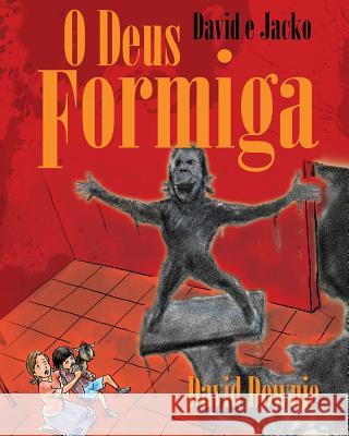 David e Jacko: O Deus Formiga (Galician Edition) Seroya, Tea 9781922237064