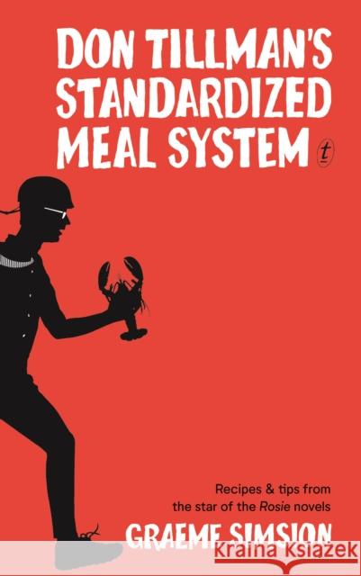 Don Tillman's Standardised Meal System Simsion, Graeme 9781922268167