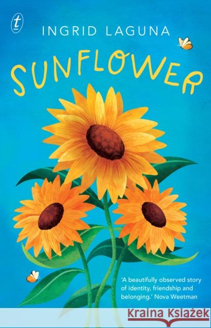 Sunflower  9781922268754 Text Publishing