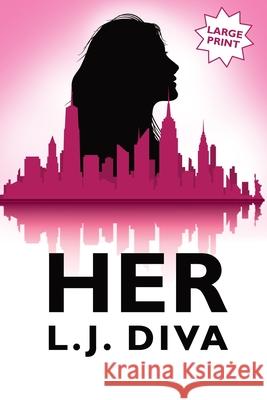 Her L. J. Diva 9781922307859 Royal Star Publishing