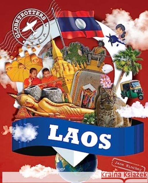 Laos Jane Hinchey   9781922322289 Redback Publishing