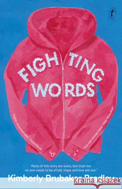 Fighting Words Kimberly Brubaker Bradley 9781922330628