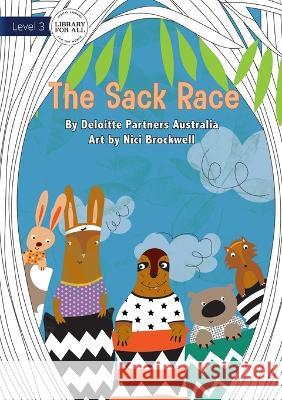 The Sack Race Deloitte Partners Australia, Nici Brockwell 9781922331137