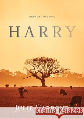 Harry Julie Carbone 9781922337658 Green Hill Publishing