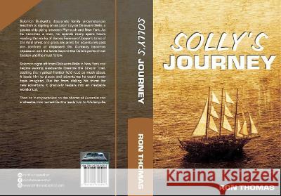 Solly's Journey: A Wanderer's Story Ron Thomas 9781922340290 Ocean Reeve Publishing