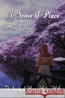 A Sense of Place The Society of Wome 9781922343451 Linellen Press
