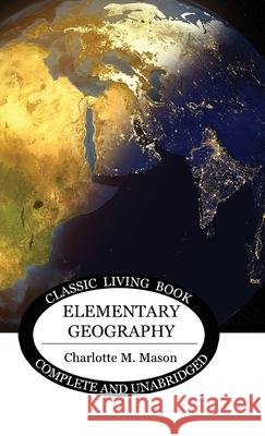 Elementary Geography Charlotte Mason 9781922348326