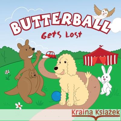 Butterball gets Lost Julia Seaborn 9781922354594