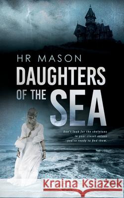 Daughters of the Sea Hr Mason 9781922359476 Tangled Tree Publishing