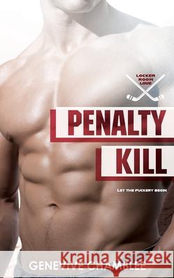 Penalty Kill Genevive Chamblee 9781922359827 Hot Tree Publishing